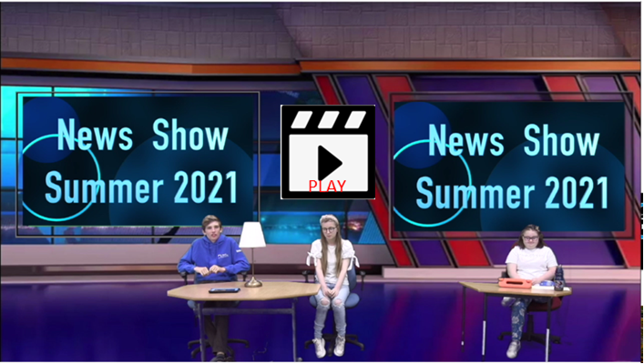 SUMMER NEWS SHOW VIDEO CLICK TO PLAY